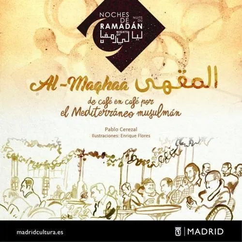 Al-Maqhaa de café en café por el Mediterraneo musulmán