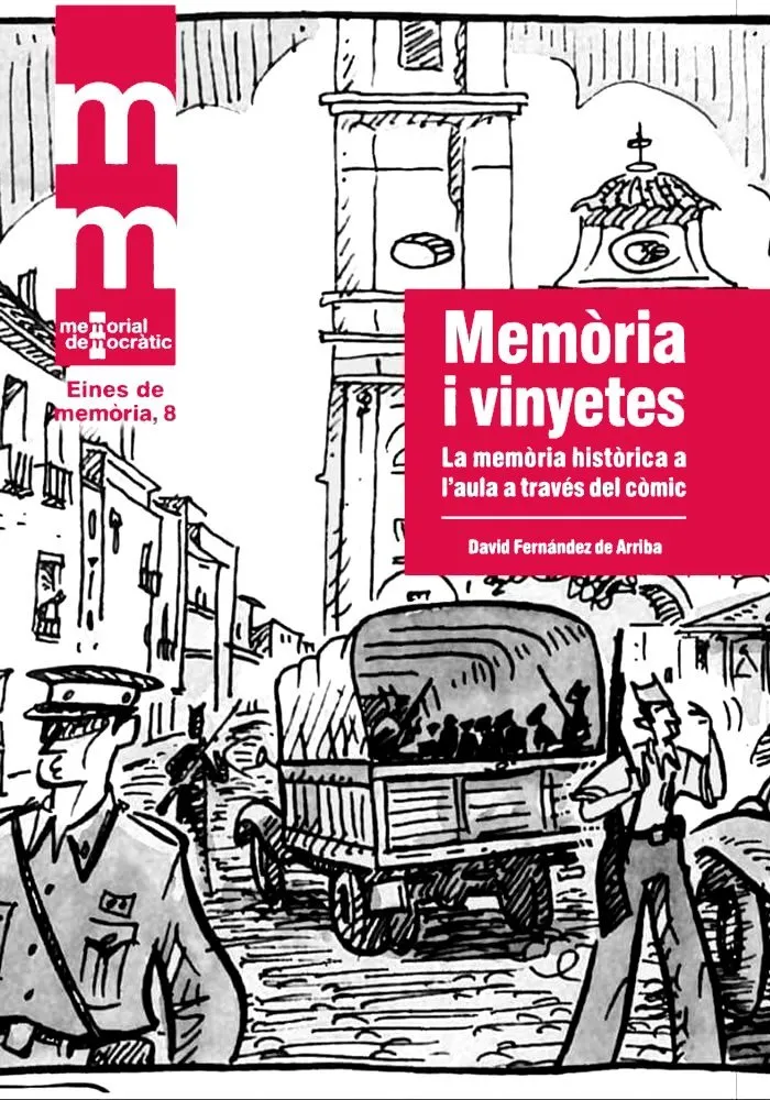 Memòria i vinyetes. La memòria històrica a l'aula a través del còmic