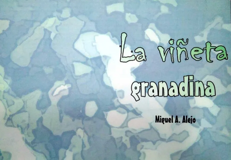 La viñeta granadina (Autoedición)