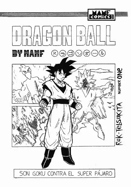Dragon Ball - Son Goku contra el super pájaro (Autoedición)