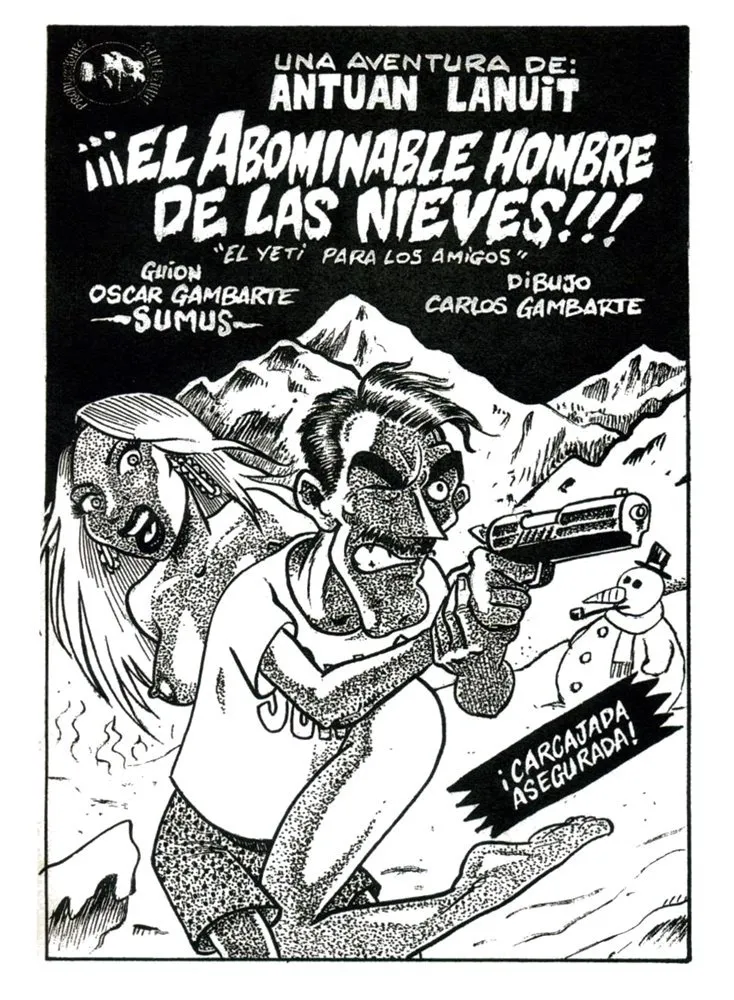 Una aventura de: Antuan Lanuit. ¡¡¡El abominable Hombre de las Nieves!!! (Autoedición)