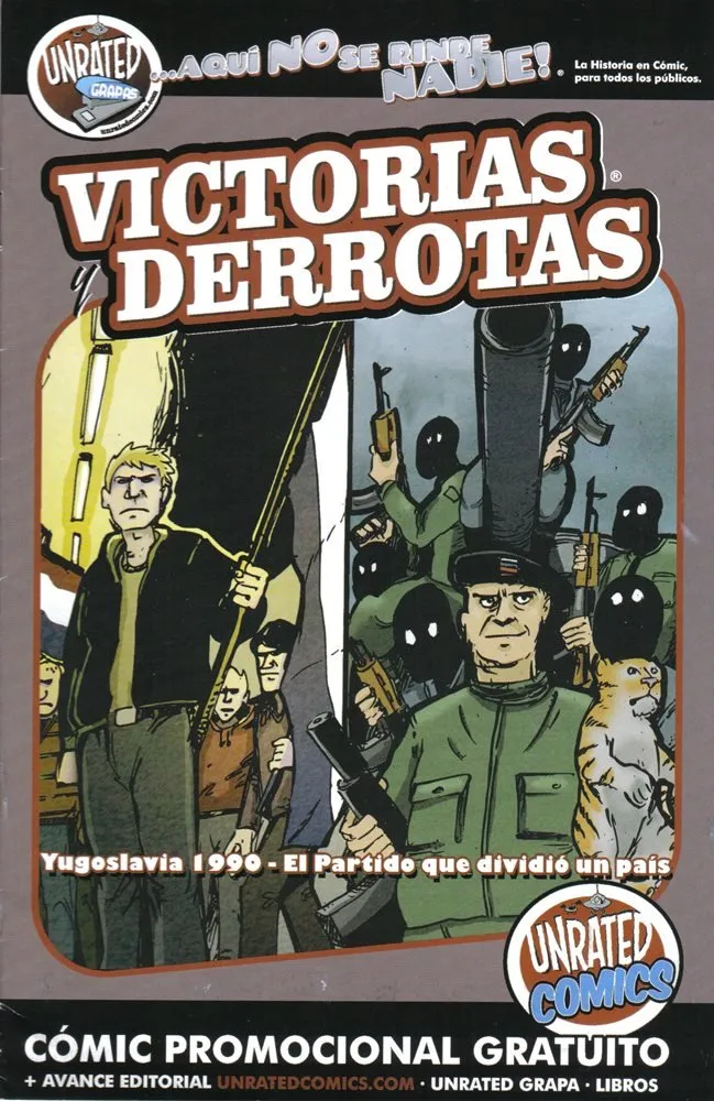 ...Aquí no se Rinde Nadie - Victorias y Derrotas Yugoslavia 1990 / El partido que dividió un país (U