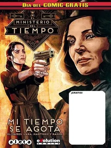 El Ministerio del Tiempo - Mi tiempo se agota. Día del Cómic Gratis Español 2018 (Aleta Ediciones / 