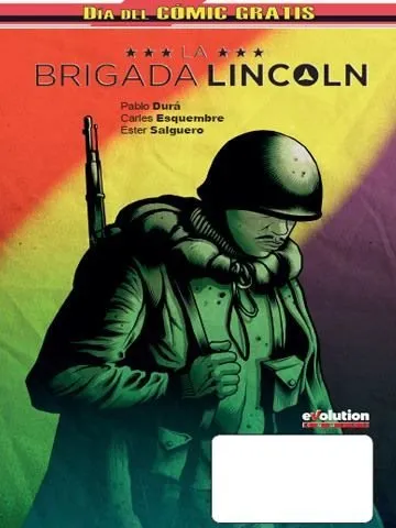 La Brigada Lincoln. Día del Cómic Gratis 2018