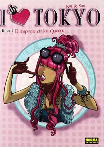 I love Tokyo. El imperio de las Queens