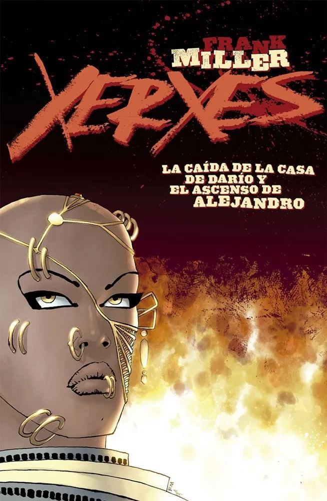 Xerxes. La caída de la casa de Darío y el ascenso de Alejandro