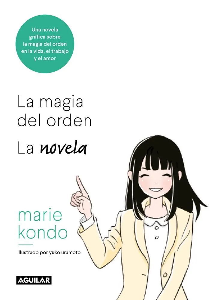La magia del orden. La novela
