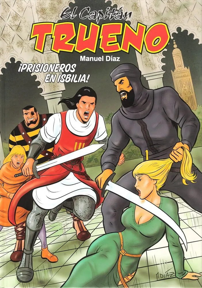 El Capitán Trueno. ¡Prisioneros en Isbilia!