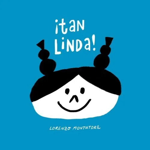 ¡Tan Linda! (Autoedición)