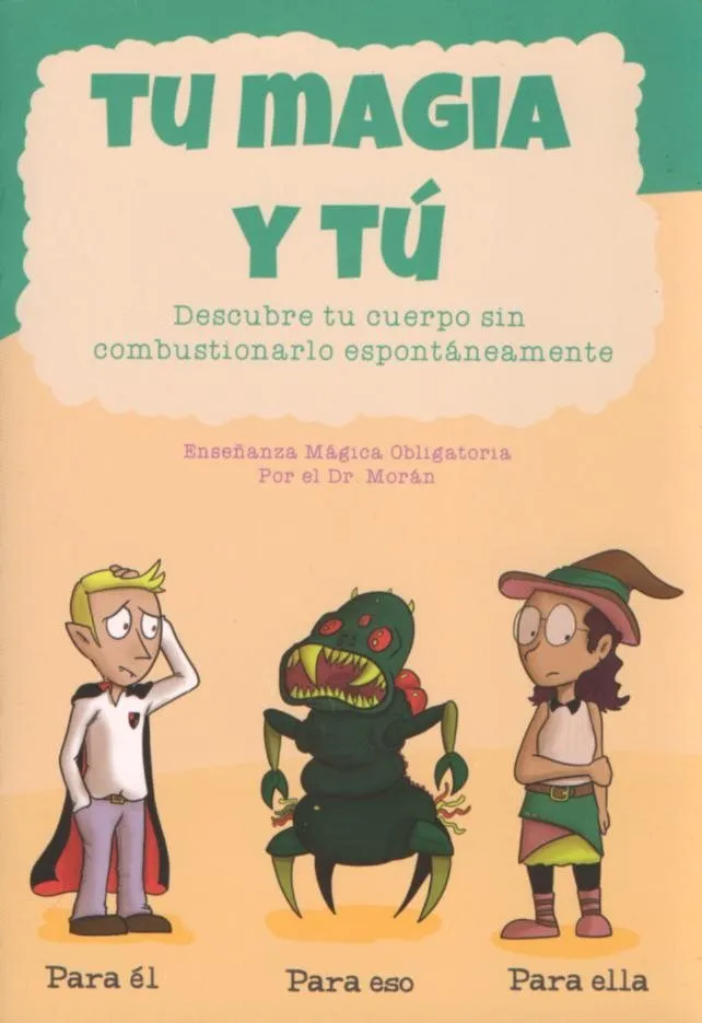 Tu magia y tú (Autoedición)