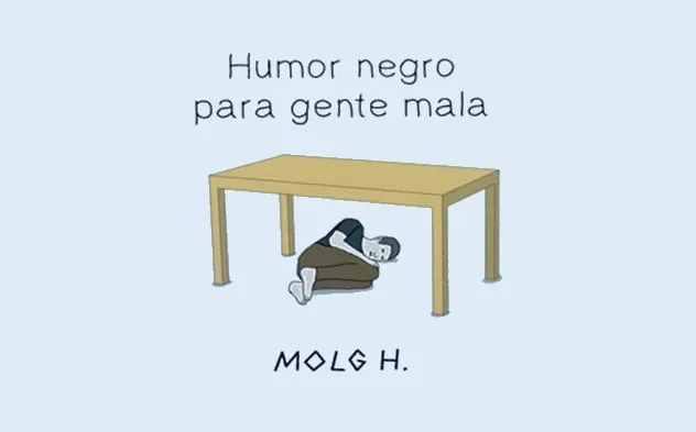 Humor negro para gente mala (Autoedición)