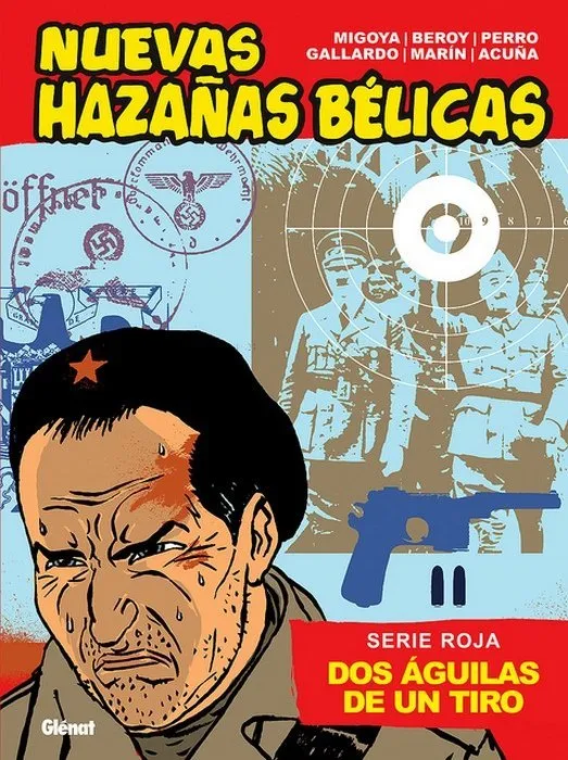 Nuevas Hazañas Bélicas. Serie roja. Dos águilas de un tiro