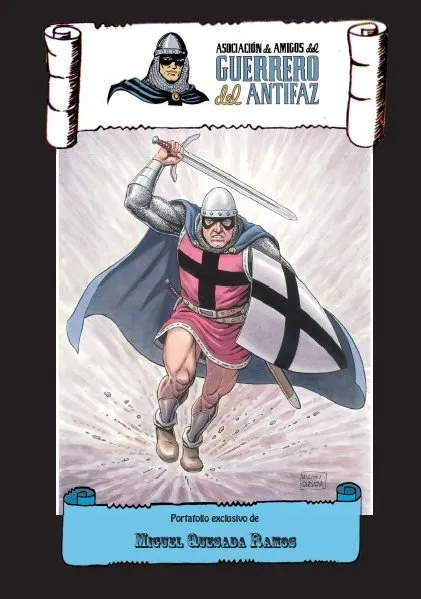 El Guerrero del Antifaz. Portafolio exclusivo de Miguel Quesada Ramos