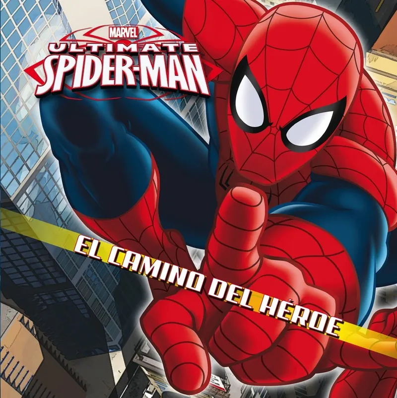 Ultimate Spiderman. El camino del héroe