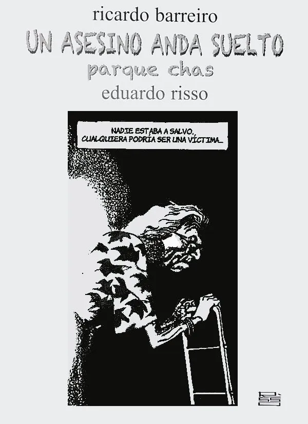 Un asesino anda suelto. Parque Chas