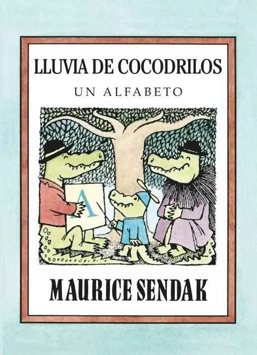 Lluvia de cocodrilos. Un alfabeto