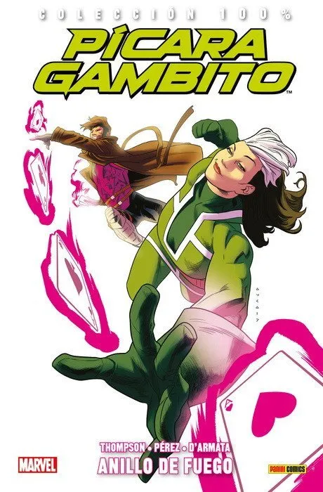 Pícara y Gambito: Anillo de fuego. 100% Marvel