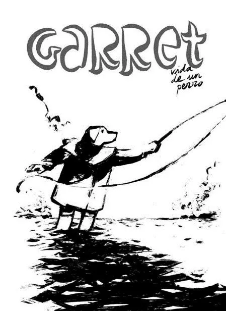 Garret. Vida de un perro (Autoedición)