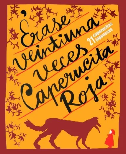 Érase veintiuna veces Caperucita Roja