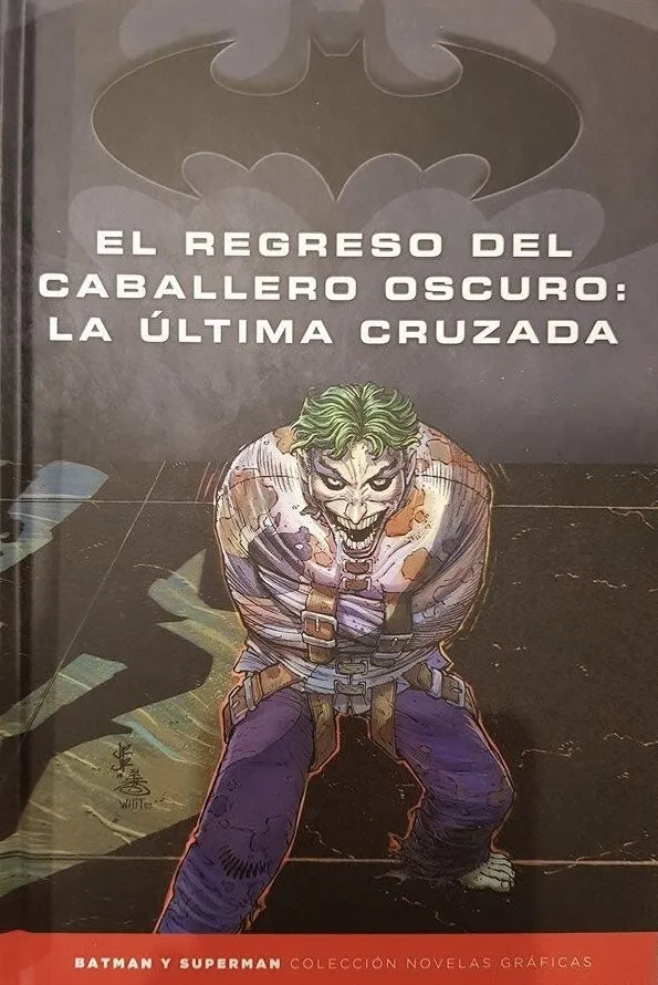 Batman y Superman. Colección Novelas Gráficas El regreso del Caballero Oscuro: La última cruzada (EC