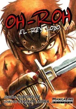 Oh-Roh: El Rey Lobo