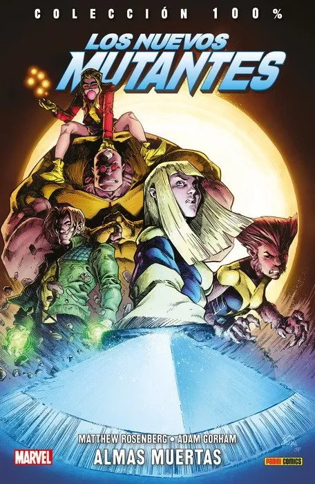 Los Nuevos Mutantes: Almas Muertas. 100% Marvel