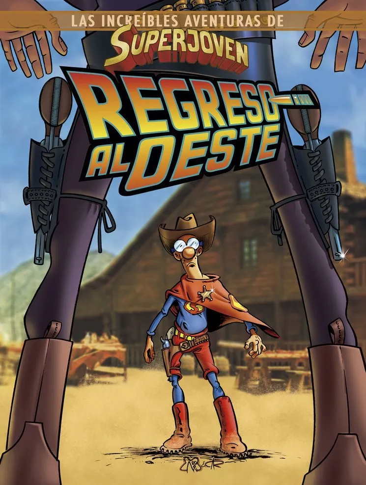 Las aventuras de Superjoven: Regreso al oeste