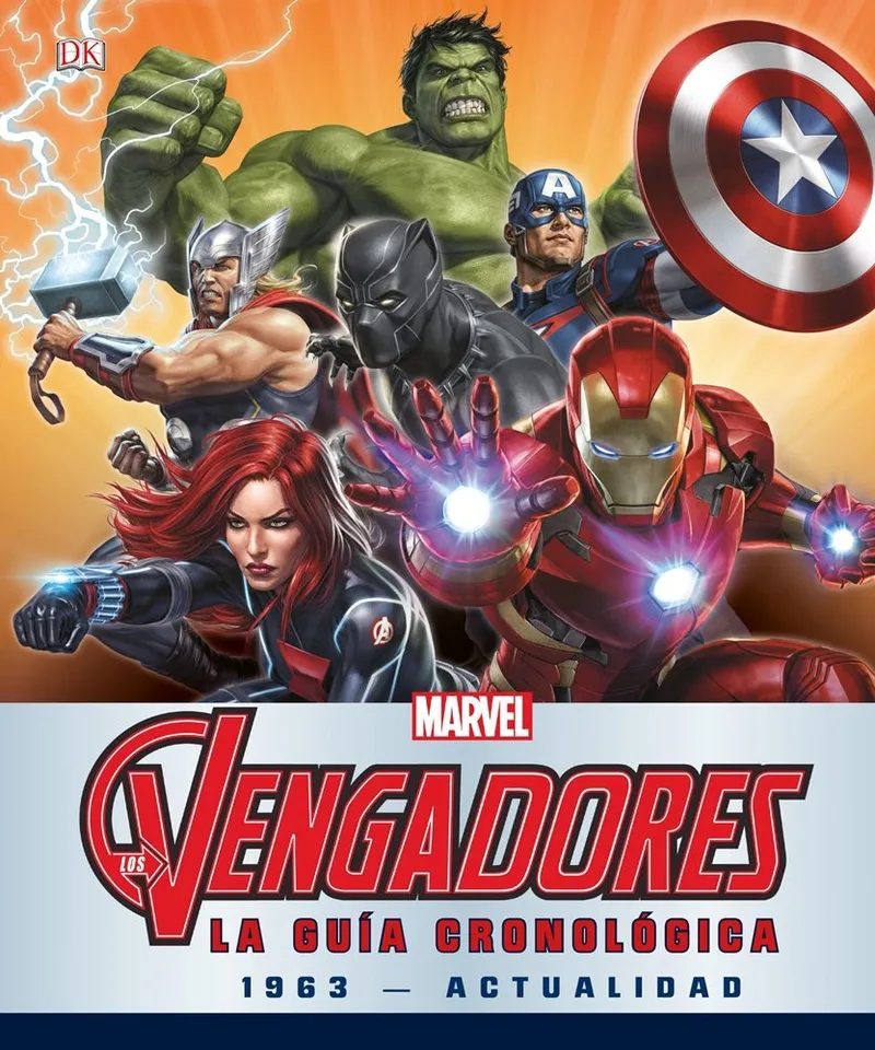 Los Vengadores. La guía cronológica