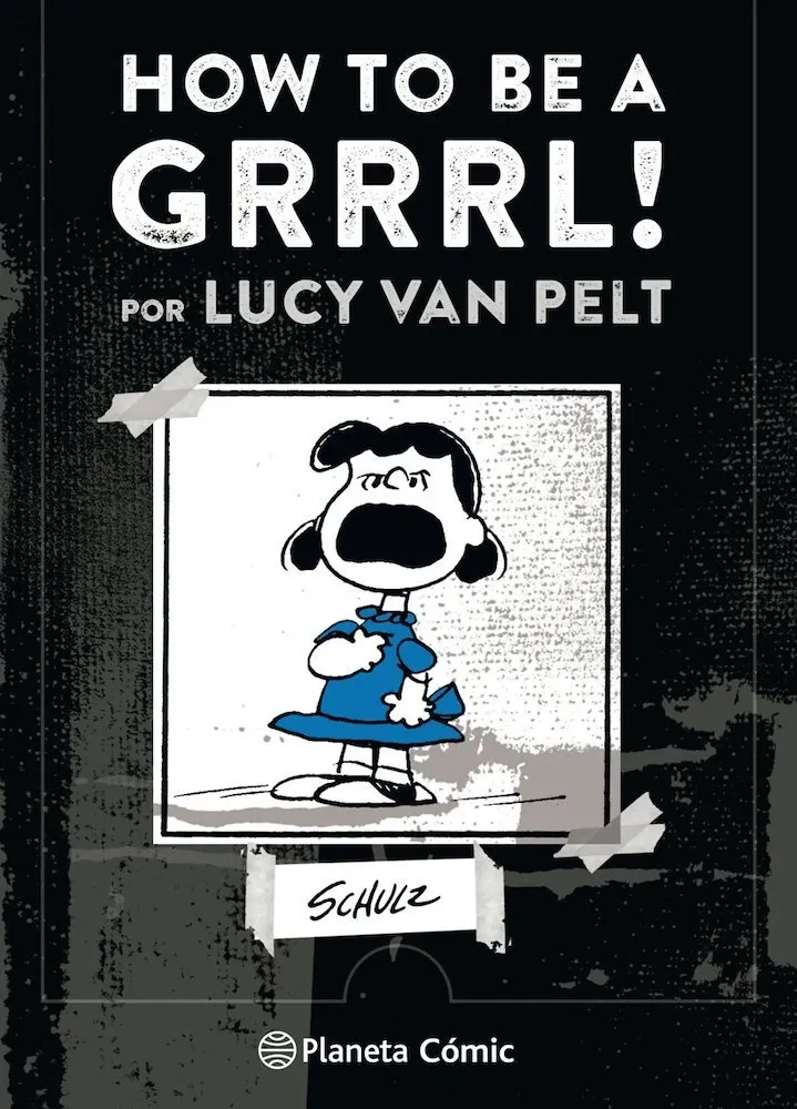 How to be a Grrrl! por Lucy Van Pelt