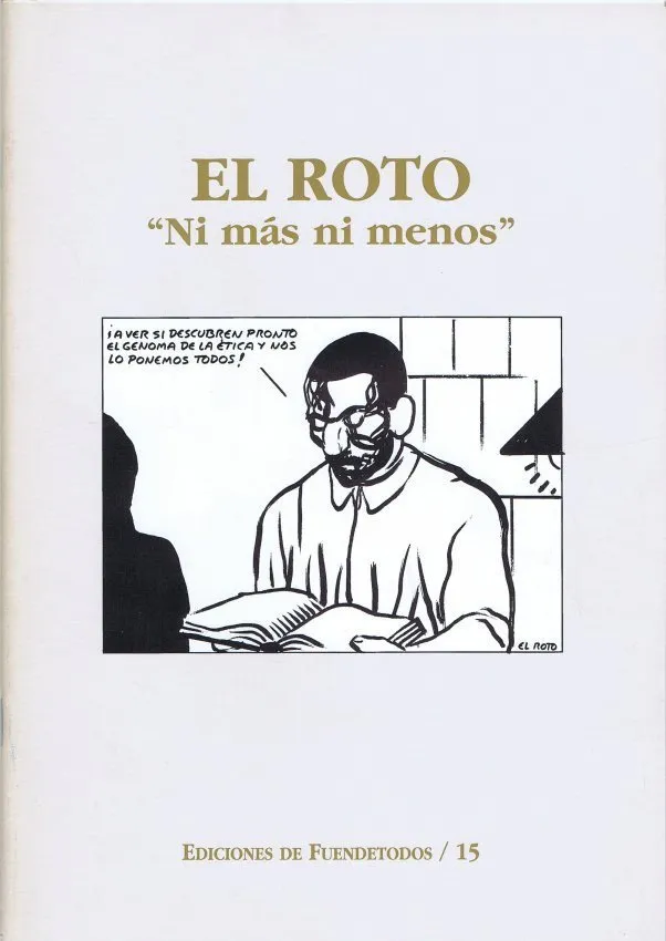 El Roto "Ni más ni menos"