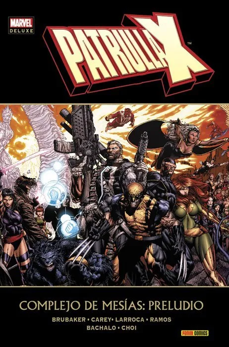 Patrulla-X. Complejo de Mesías: Preludio. Marvel Deluxe