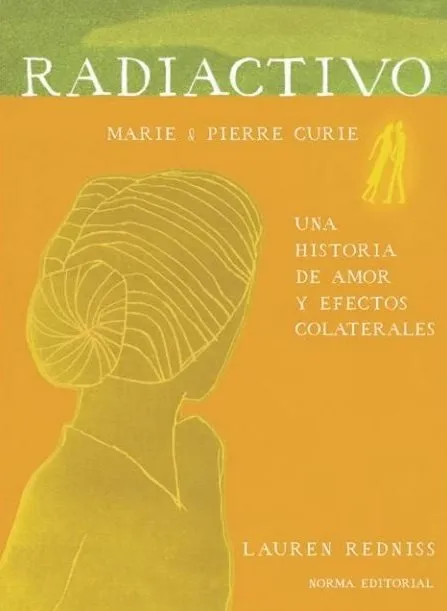 Radiactivo. Una historia de amor y efectos colaterales