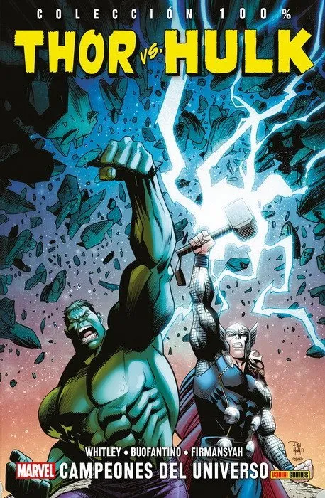 Thor vs. Hulk: Campeones del universo. 100% Marvel