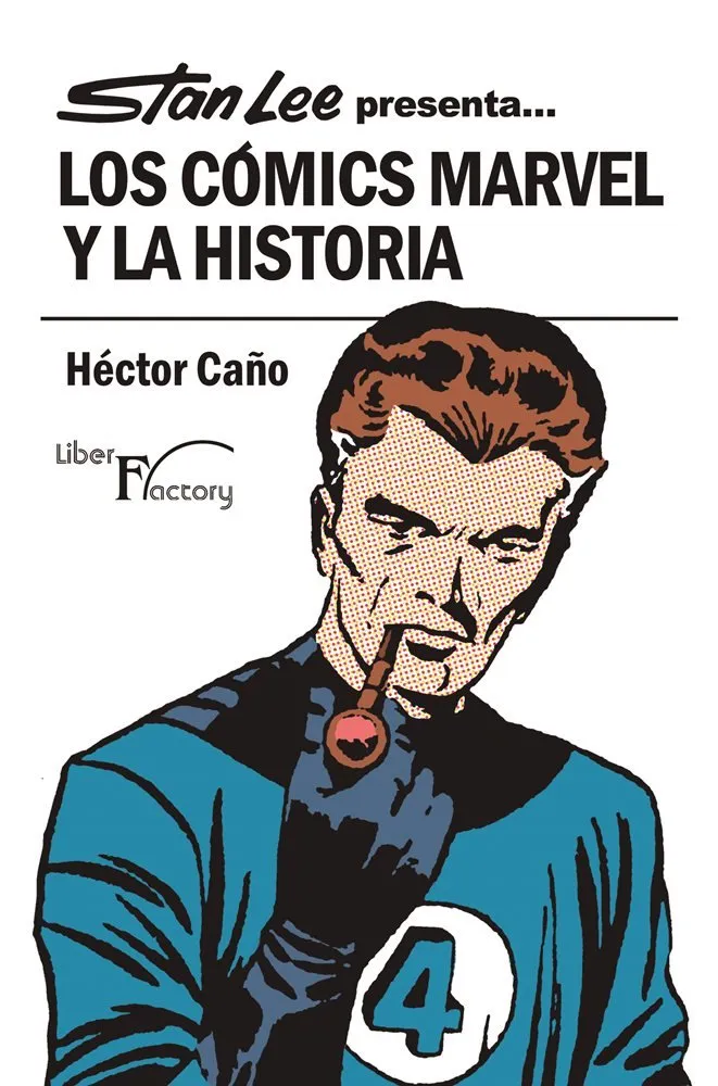 Stan Lee presenta... Los cómics Marvel y la historia