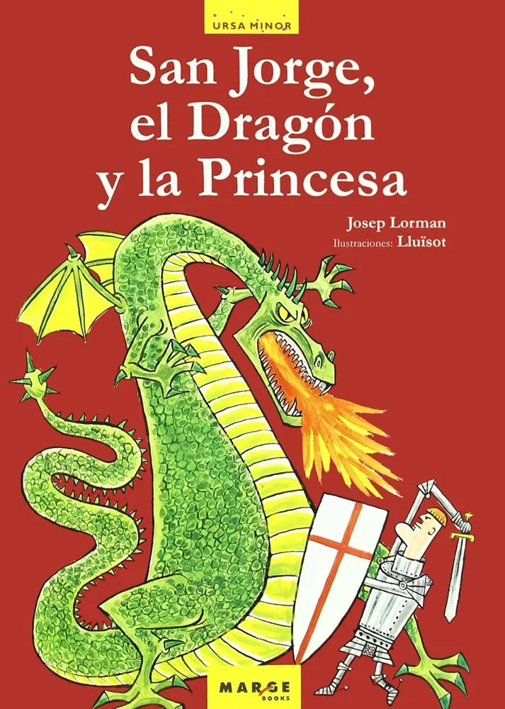 San Jorge, el Dragón y la Princesa