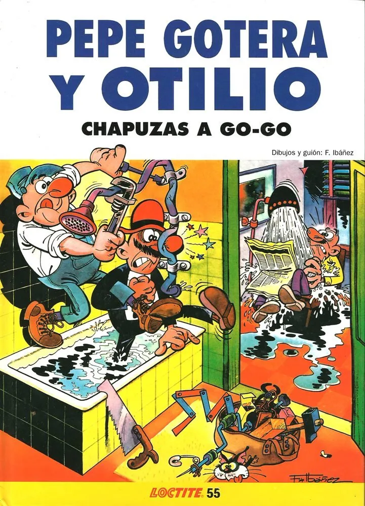 Pepe Gotera y Otilio. Loctite 55