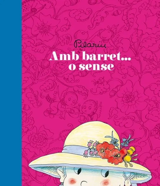 Amb barret... o sense