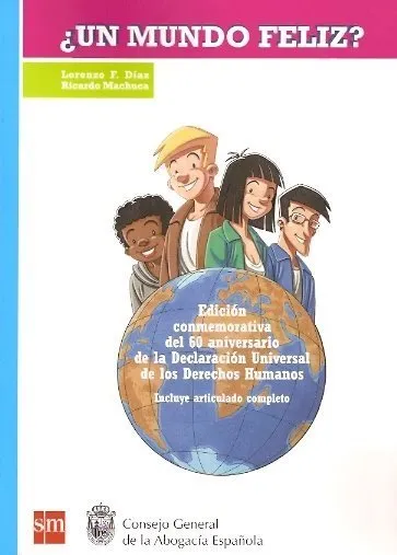 ¿Un mundo feliz?