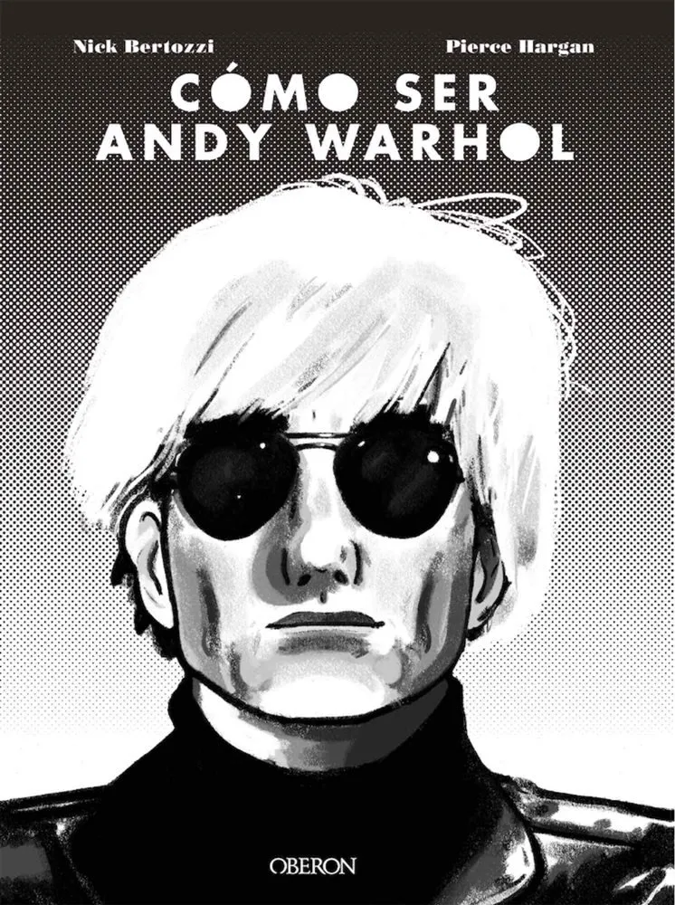 Cómo ser Andy Warhol