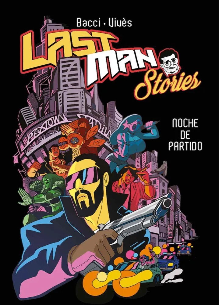 Last Man Stories - Noche de partido