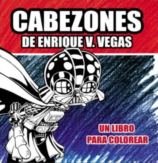 Cabezones de Enrique V. Vegas - Un libro para colorear