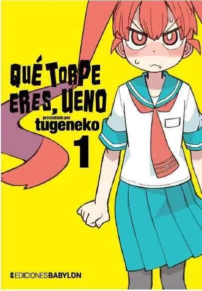 Qué torpe eres, Ueno