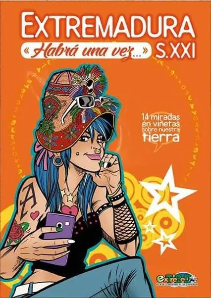 Extremadura s. XXI. Habrá una vez...