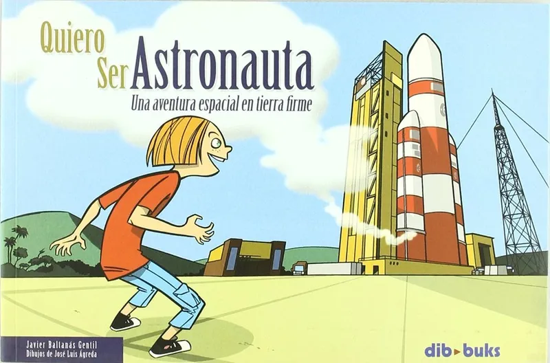 Quiero ser Astronauta