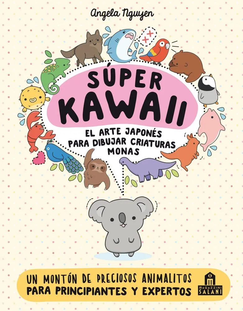 Super Kawaii. El arte japones para dibujar criaturas monas