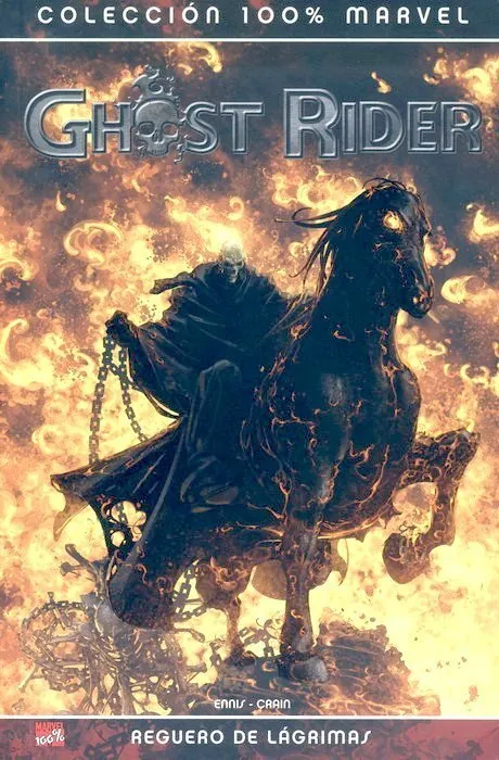 Ghost Rider: Reguero de lágrimas. 100% Marvel