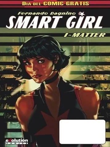Smart Girl: 1-Matter. Día del Cómic Gratis Español 2019