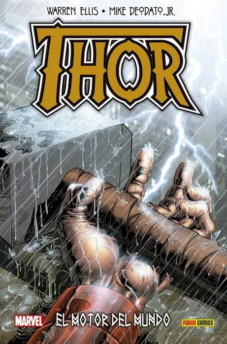 Thor: El Motor del Mundo. 100% Marvel HC