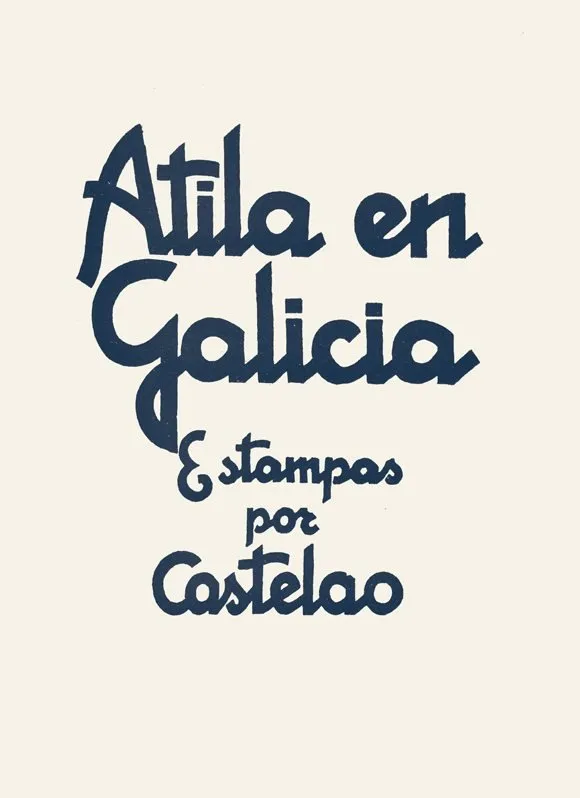 Atila en Galicia