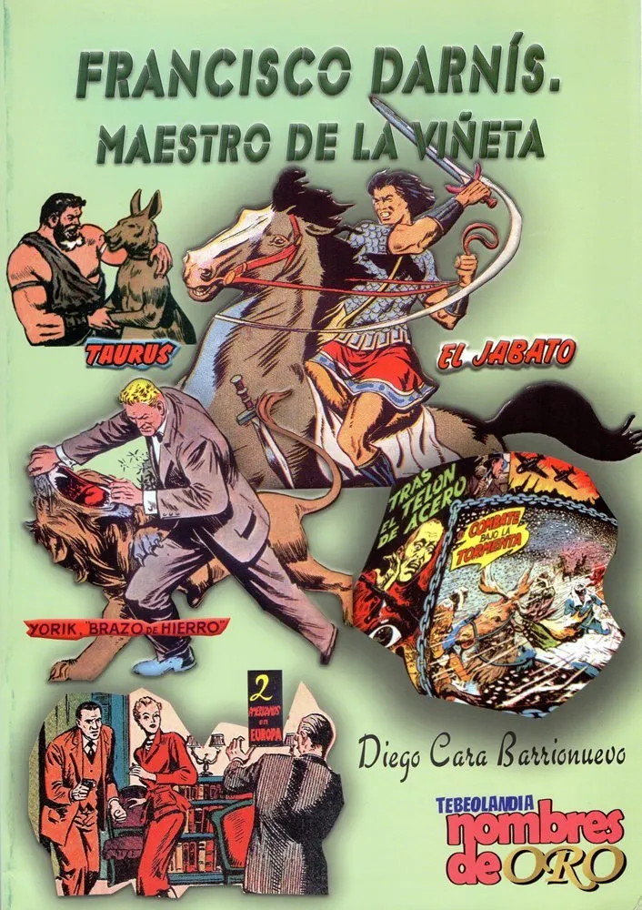 Tebeolandia nombres de oro: Francisco Darnís. Maestro de la Viñeta